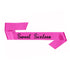 Sweet Sixteen Pink Fabric Sash 76cm Each