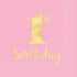 1st Birthday Pink Hot Stamped Lunch Napkins 33cm 16pk